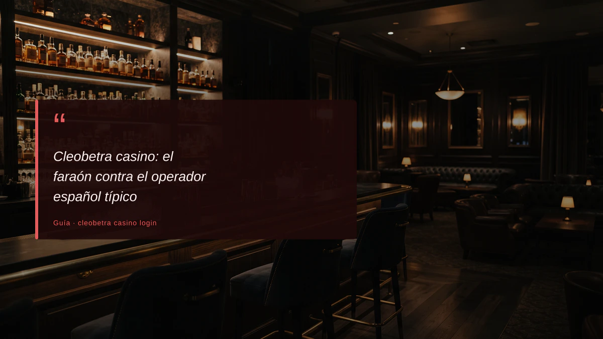 Cleobetra casino: el faraón contra el operador español típico