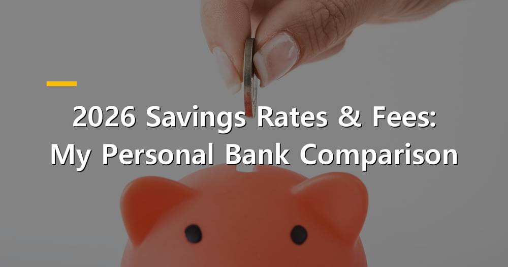 Magnifying glass over bank statements showing savings rates and fees for 2026