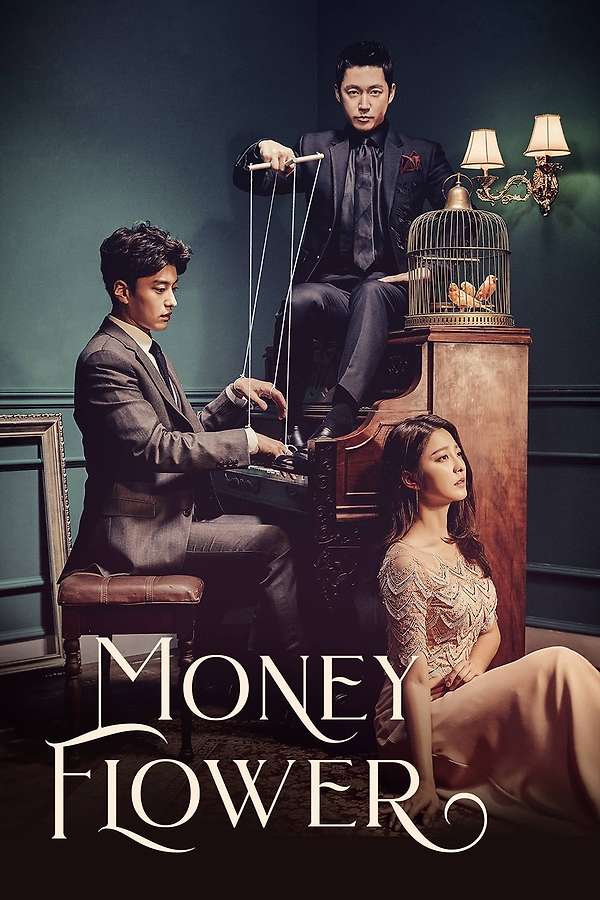Poster: Money Flower S01 (1080p) (2017) (Υπότιτλοι με A.I Τεχνητή Νοημοσύνη)