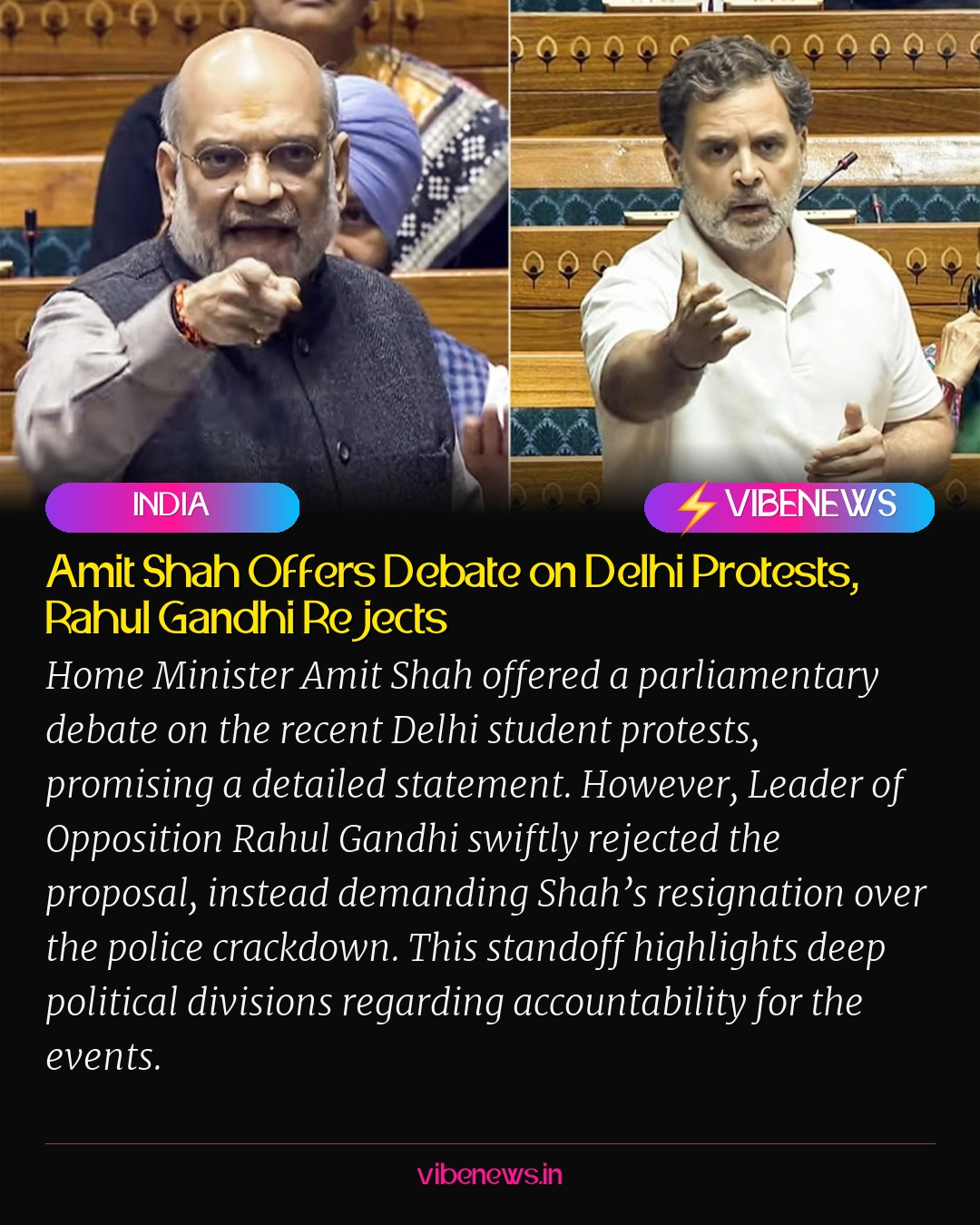 Amit Shah Offers Debate on Delhi Protests, Rahul Gandhi Rejects