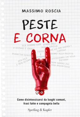 Massimo Roscia – Peste e corna (2018)