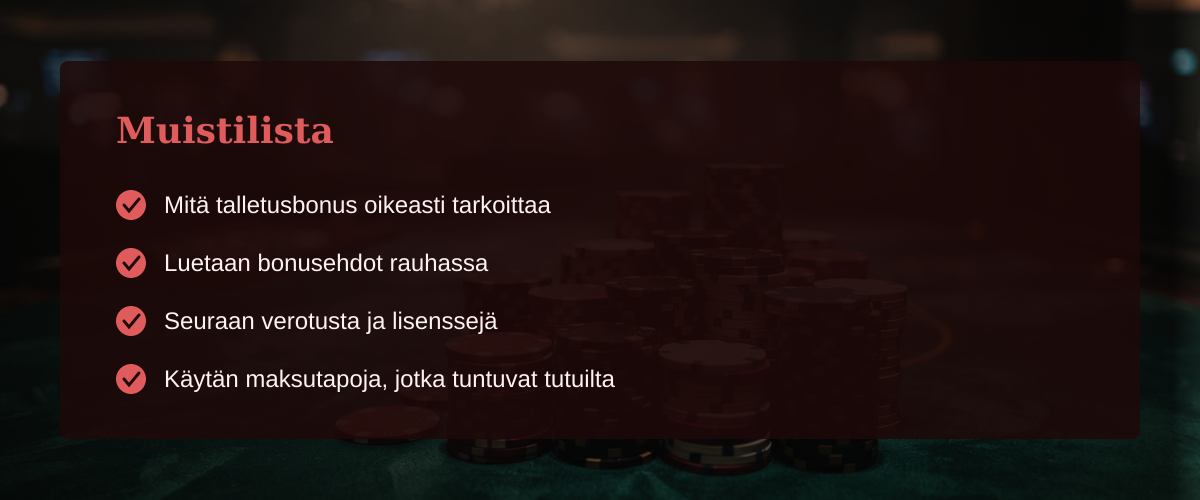 Casino talletusbonus Suomessa: mitä minä oikeasti katson — Muistilista Casino talletusbonus Suomessa: mitä minä oikeasti katson — Muistilista
