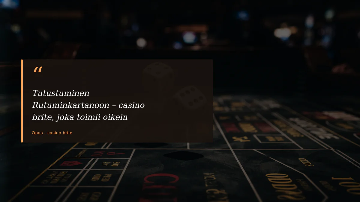 Tutustuminen Rutuminkartanoon – casino brite, joka toimii oikein