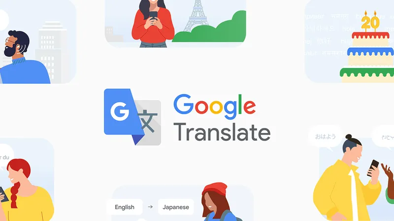 Google Translate празднует 20 лет: новые функции на базе ИИ