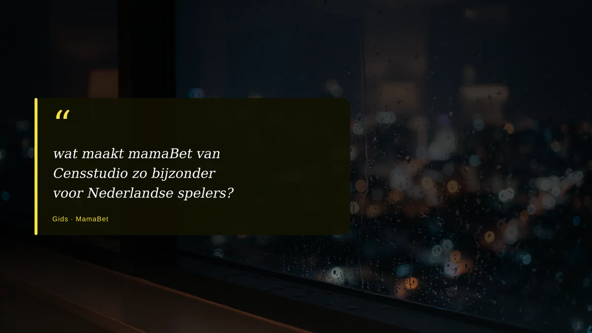 wat maakt mamaBet van Censstudio zo bijzonder voor Nederlandse spelers?