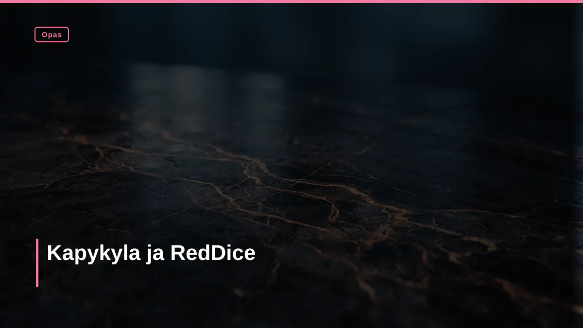 Kapykyla ja RedDice