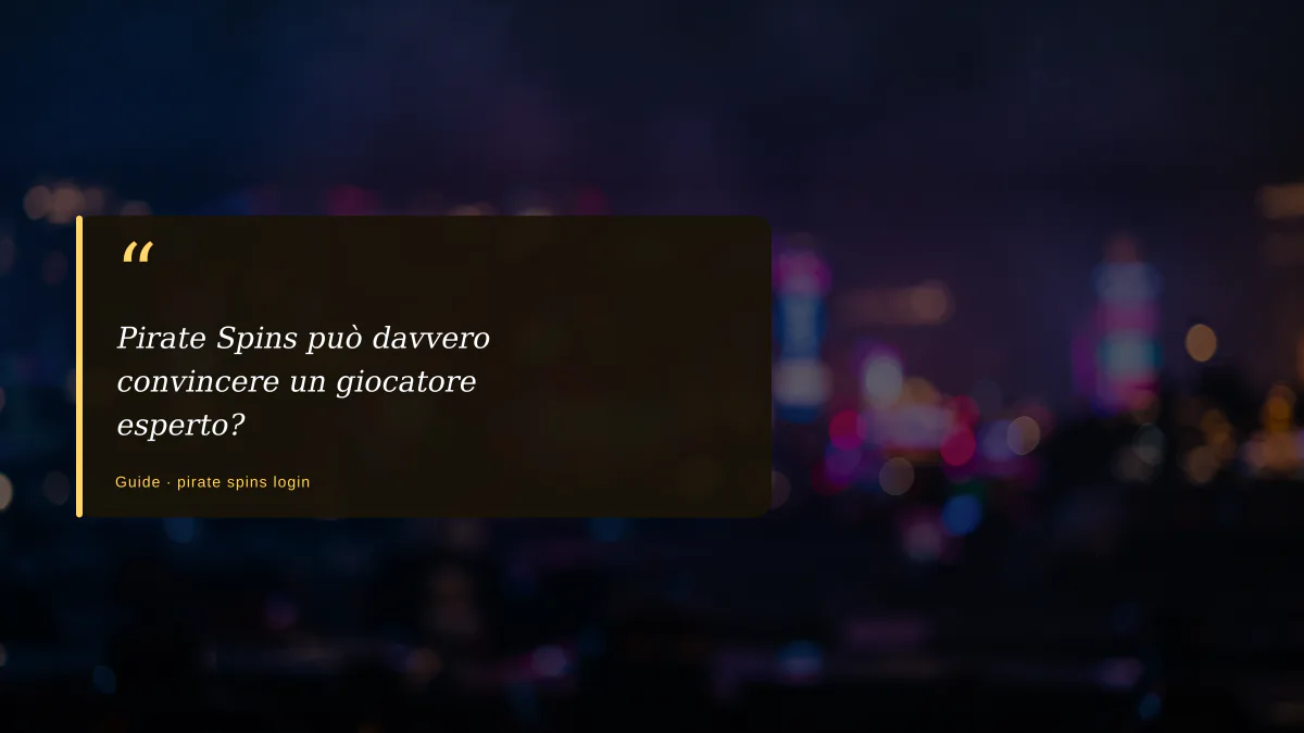 Pirate Spins può davvero convincere un giocatore esperto?