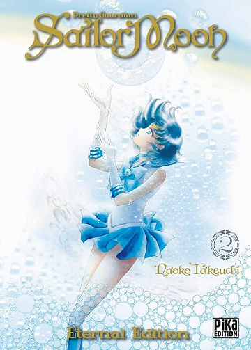 Sailor Moon Eternal Edition T02: Pretty Guardian - Naoko Takeuchi Sailor Moon Eternal Edition T02: Pretty Guardian - Naoko Takeuchi