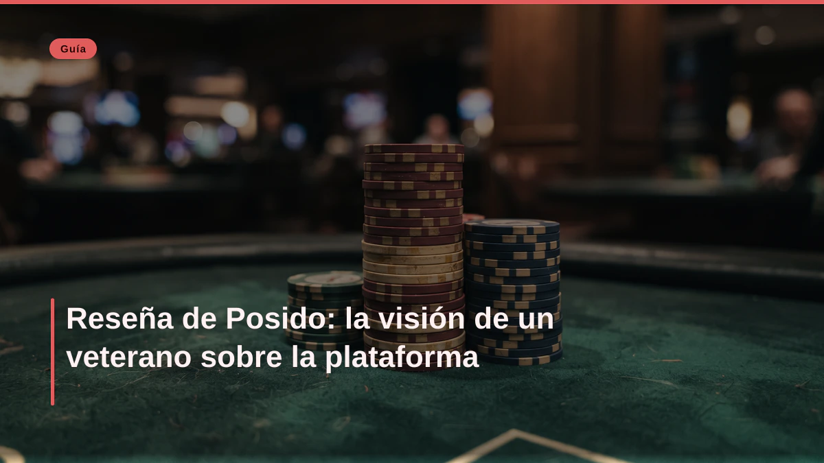 Reseña de Posido: la visión de un veterano sobre la plataforma