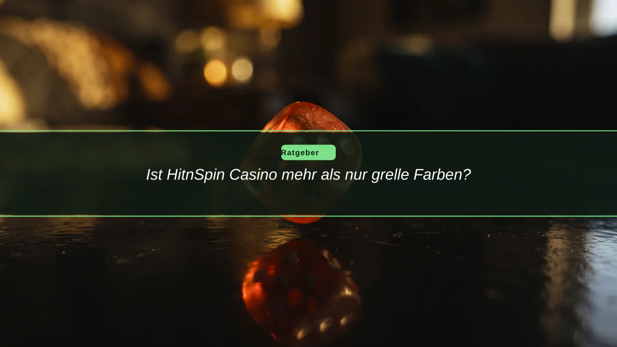 Ist HitnSpin Casino mehr als nur grelle Farben?