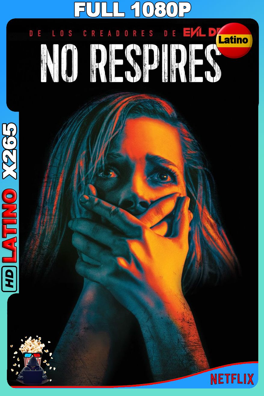 No respires (2016) [Full 1080p] X265 WEB-DL [Latino-Inglés]