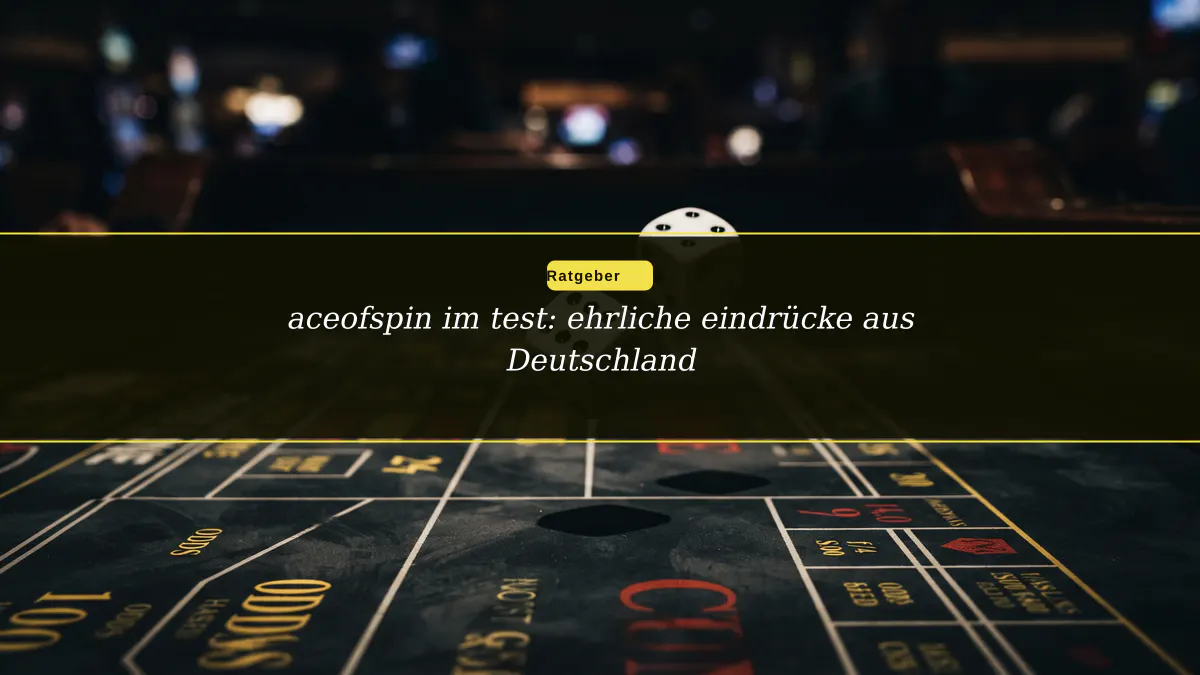 aceofspin im test: ehrliche eindrücke aus Deutschland
