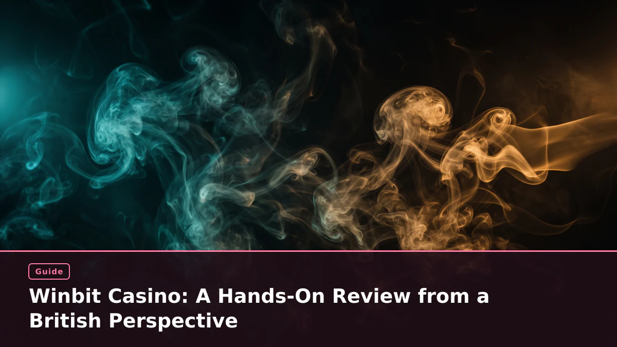 Winbit Casino: A Hands-On Review from a British Perspective