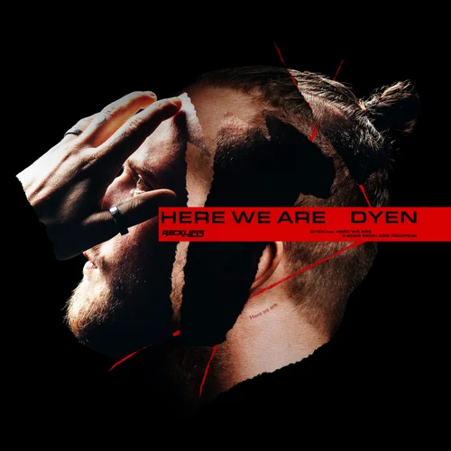 DYEN – HERE WE ARE [RCKLSSA002]
