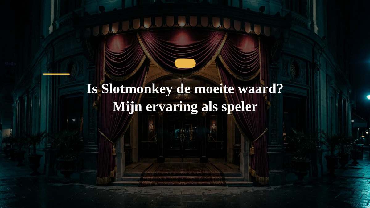 Is Slotmonkey de moeite waard? Mijn ervaring als speler