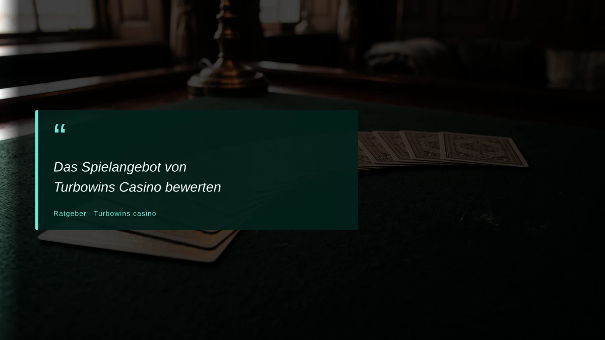 Das Spielangebot von Turbowins Casino bewerten
