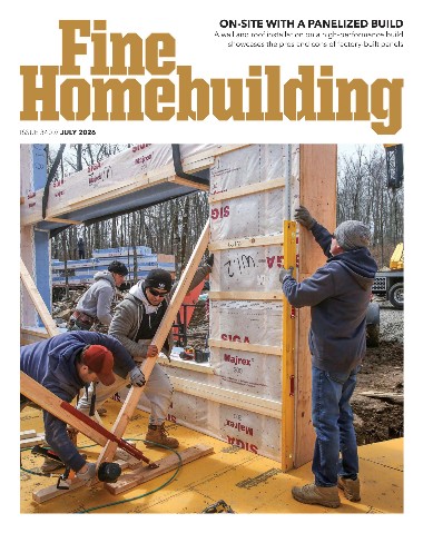 Fine Homebuilding - July / 2026