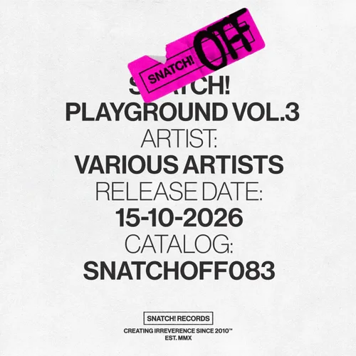 VA – Snatch! Playground Vol.3 [SNATCHOFF083]