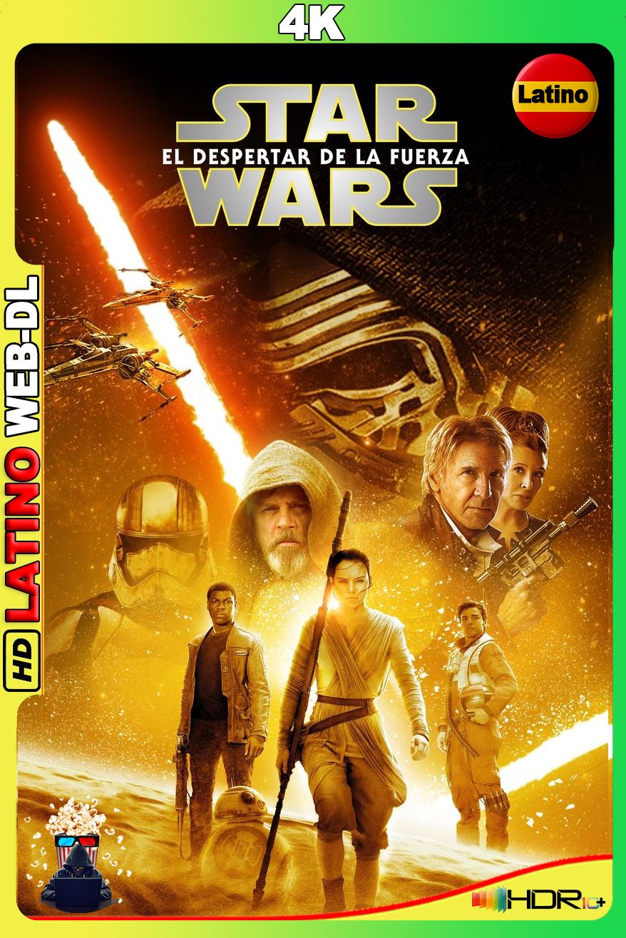 Star Wars – El despertar de la fuerza (2015) [2160p] WEB-DL 4K HDR [Latino-Inglés]