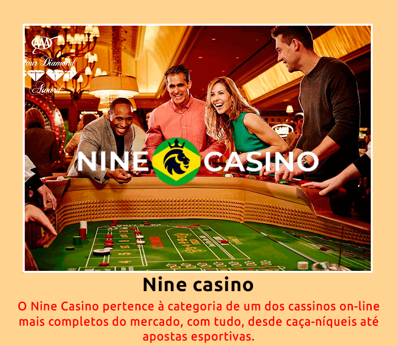 Nine casino