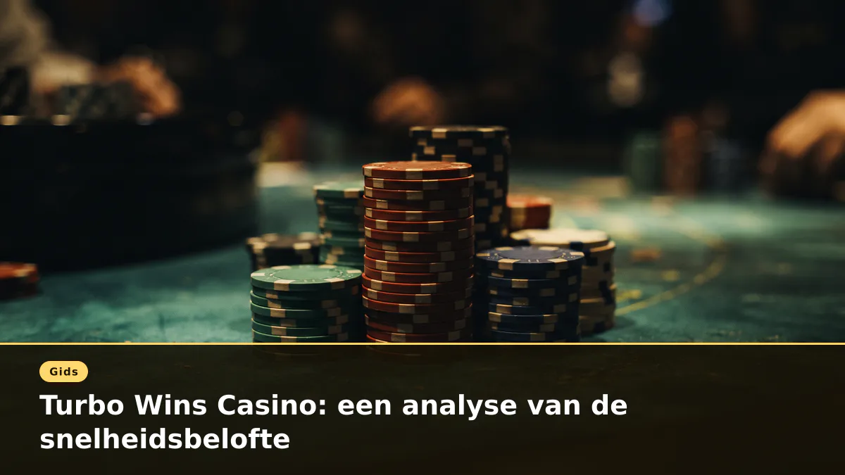Turbo Wins Casino: een analyse van de snelheidsbelofte