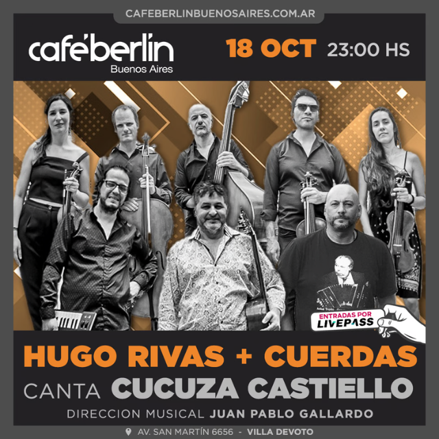 Hugo Rivas + Cuerdas, canta Cucuza Castiello