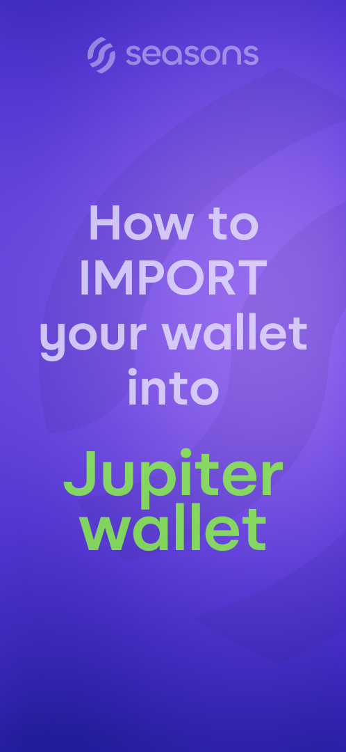 Seasons Wallet Import — Jupiter Story PNG.png