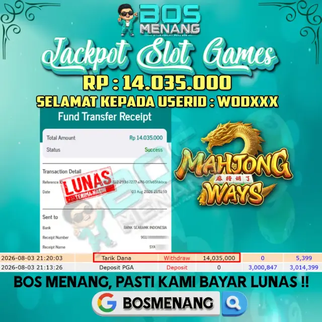 Tanggal 03 AGUSTUS 2026 - JACKPOT SLOT GAMES - Mahjong Ways (PGSoft)  Rp 14.035.000,-