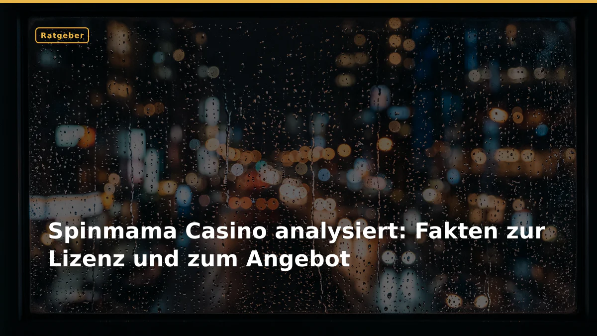 Spinmama Casino analysiert: Fakten zur Lizenz und zum Angebot