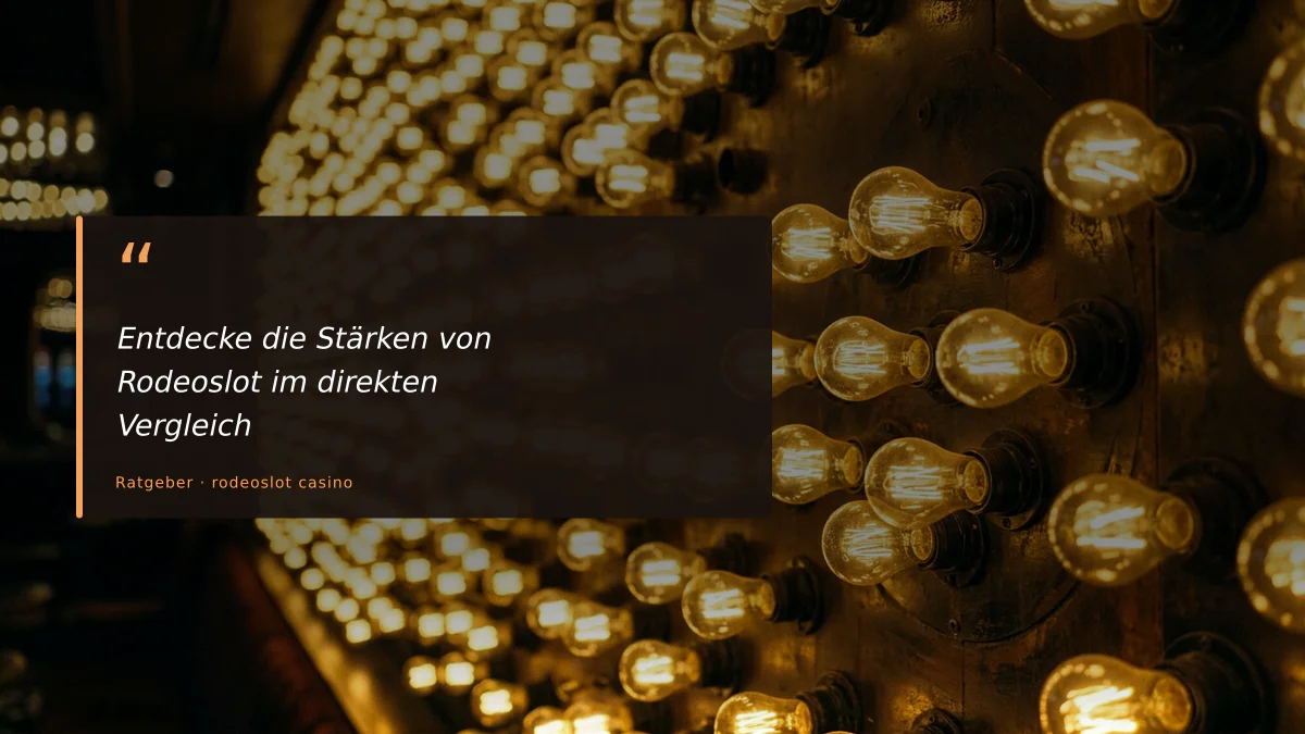 Entdecke die Stärken von Rodeoslot im direkten Vergleich