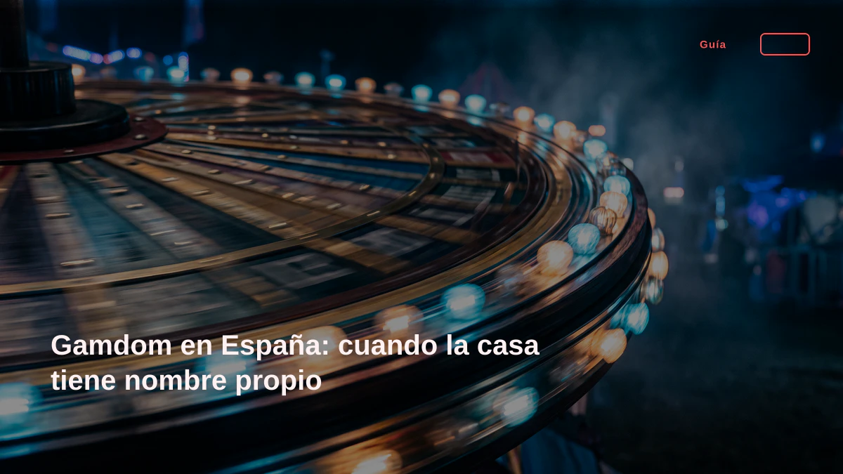 Gamdom en España: cuando la casa tiene nombre propio