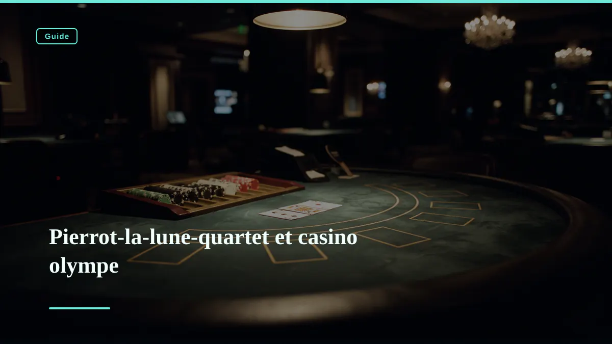 Pierrot-la-lune-quartet et casino olympe