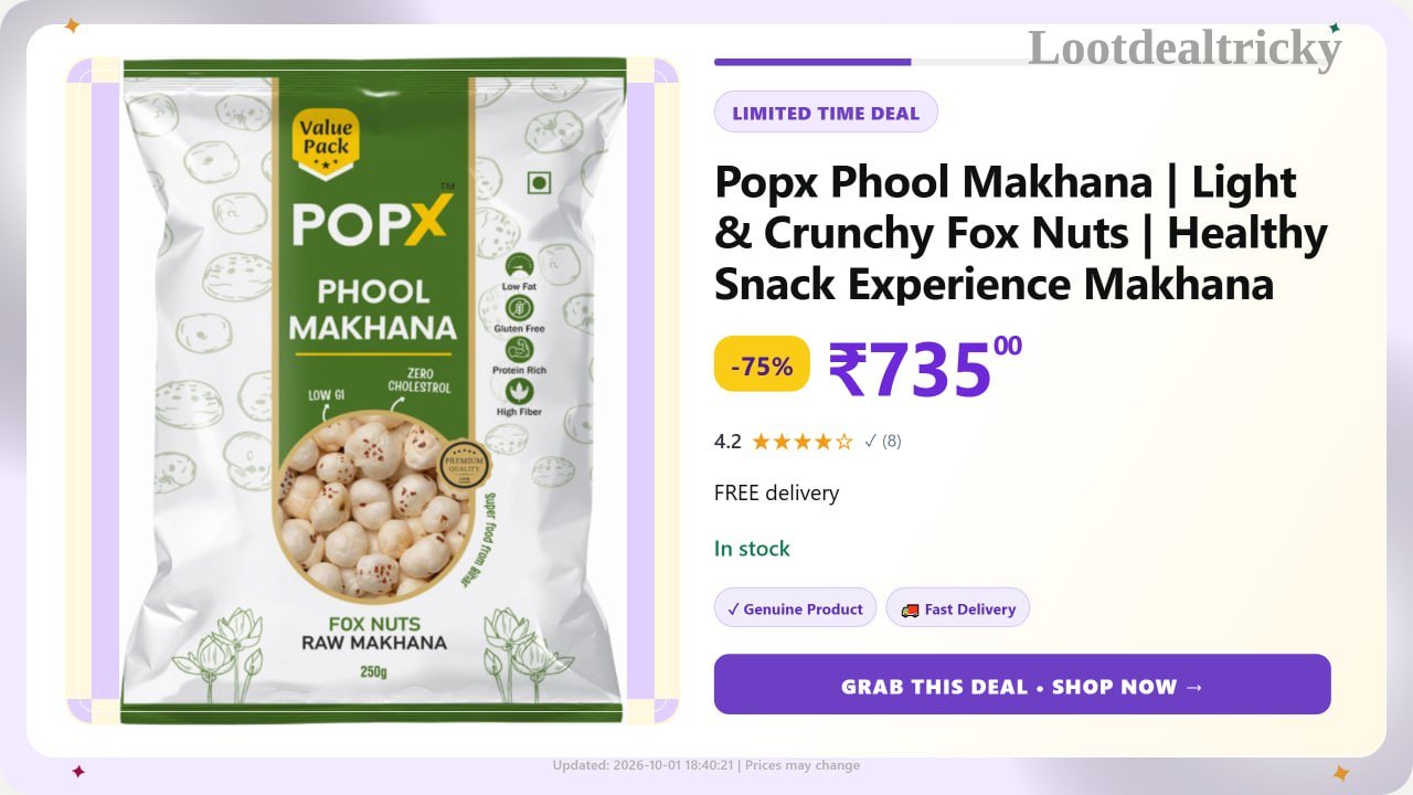   popx Phool Makhana – Just ₹735 | Exclusive Sale Discount