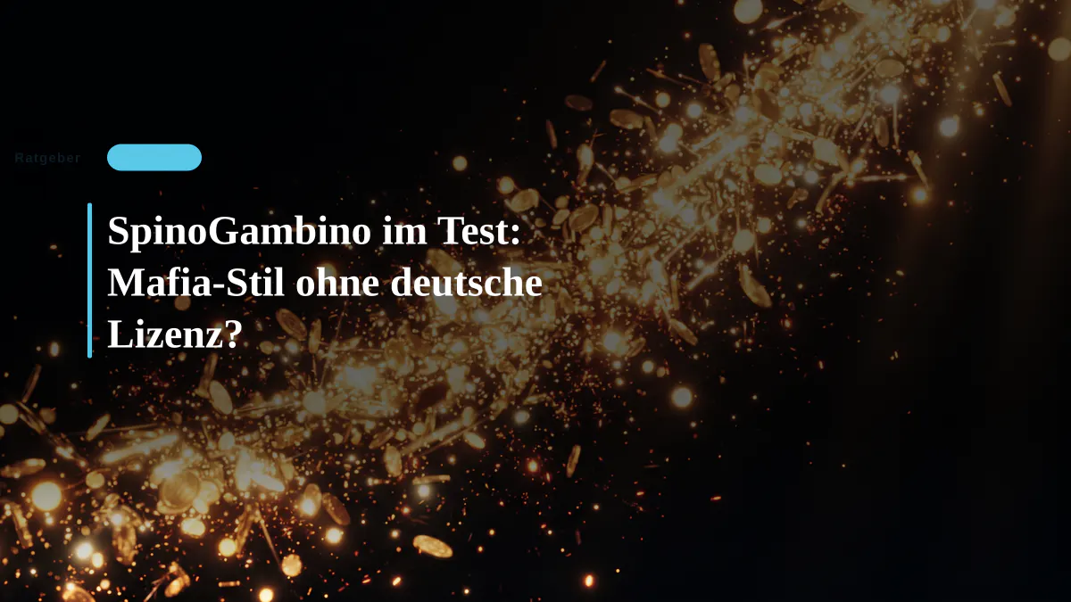 SpinoGambino im Test: Mafia-Stil ohne deutsche Lizenz?