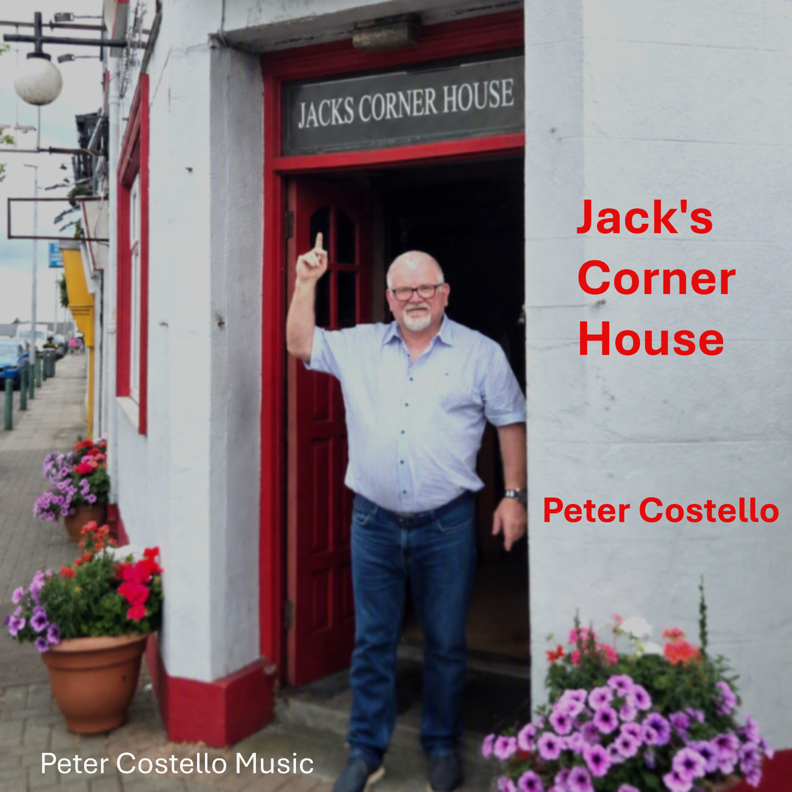 Peter Costello (Ireland) - Jacks Corner House