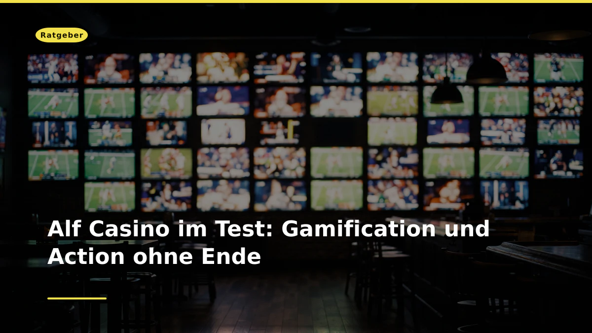 Alf Casino im Test: Gamification und Action ohne Ende