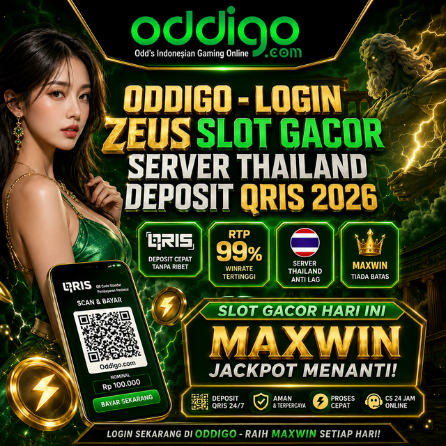 ODDIGO - login zeus slot gacor server thailand deposit qris 2026