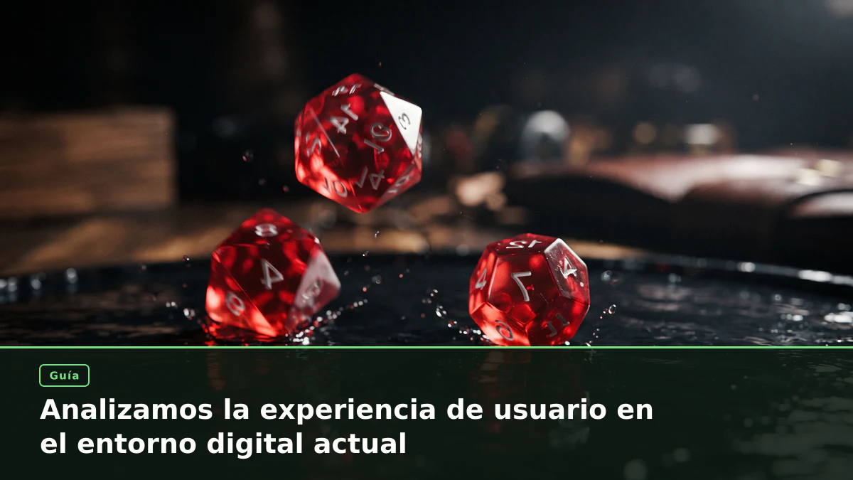 Analizamos la experiencia de usuario en el entorno digital actual