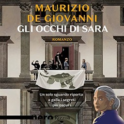 Maurizio de Giovanni – Gli occhi di Sara꞉ Le indagini di Sara, Vol. 4 (2023) (mp3 – 128 kbps)