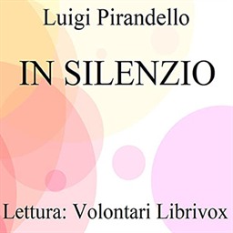 Luigi Pirandello – In silenzio (2021) (mp3 – 128 kbps)