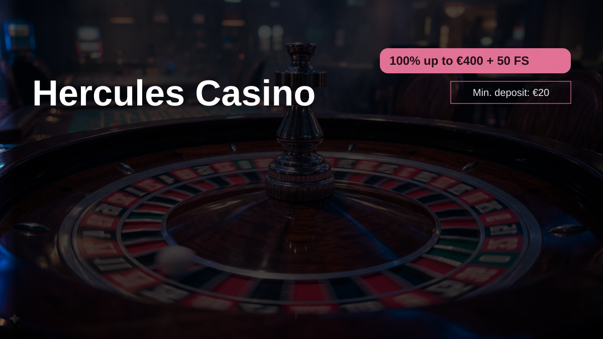 Hercules Casino — welcome bonus 100% up to €400 + 50 FS, payments: Visa, Mastercard, Skrill, Neteller, ecoPayz