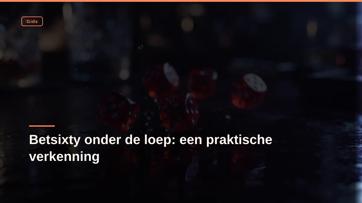 Betsixty onder de loep: een praktische verkenning