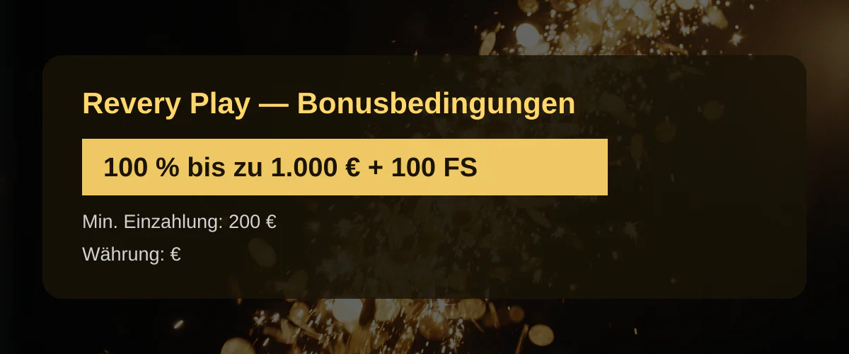 Revery Play — Bonusbedingungen: 100 % bis zu 1.000 € + 100 FS