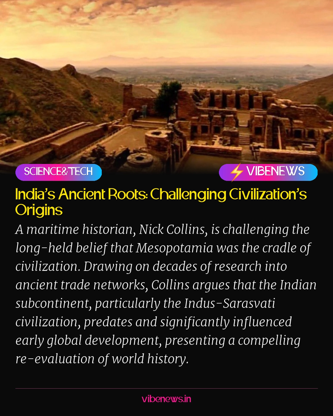 India’s Ancient Roots: Challenging Civilization’s Origins