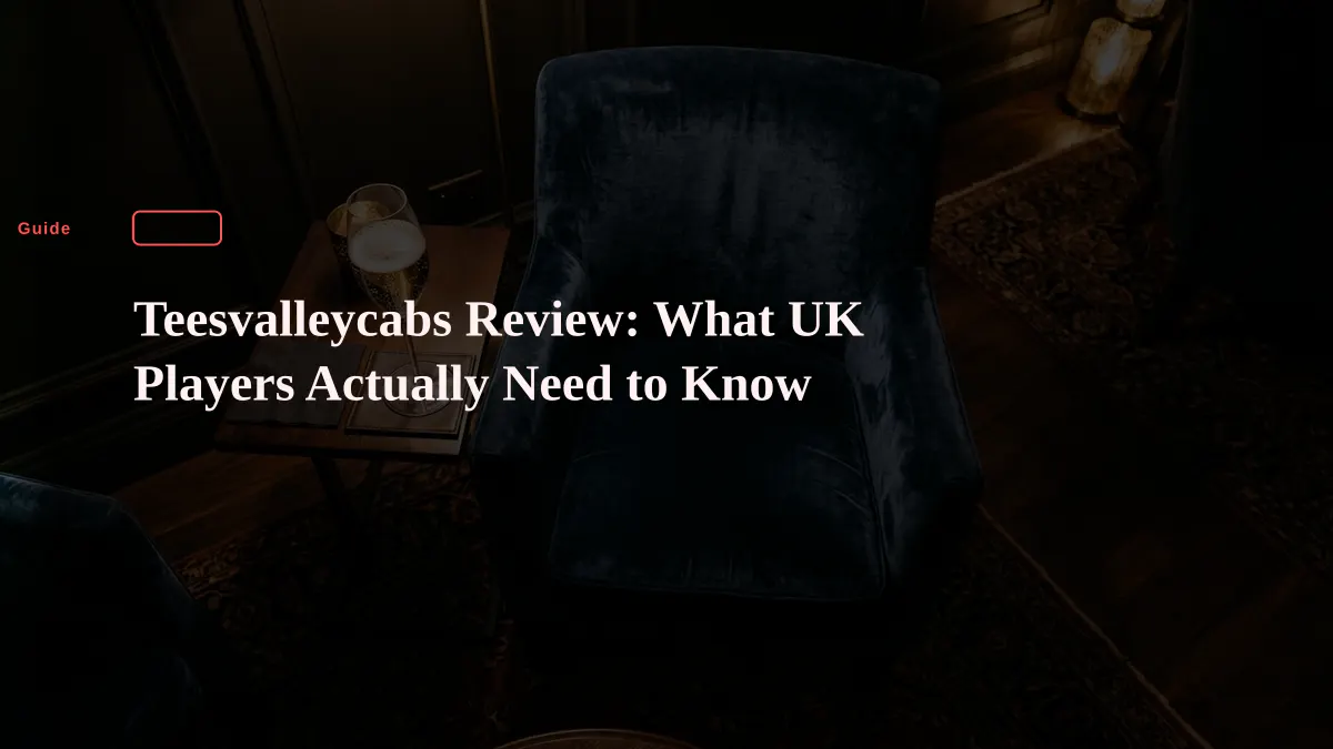 Teesvalleycabs Review: What UK Players Actually Need to Know