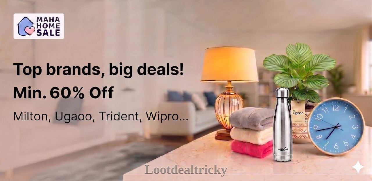Flipkart Maha Home – Best Deal Get 70% OFF Today