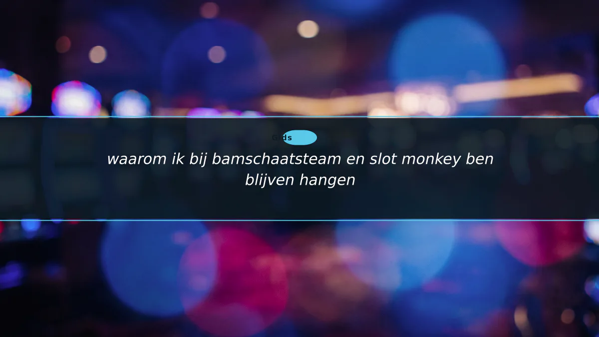 waarom ik bij bamschaatsteam en slot monkey ben blijven hangen