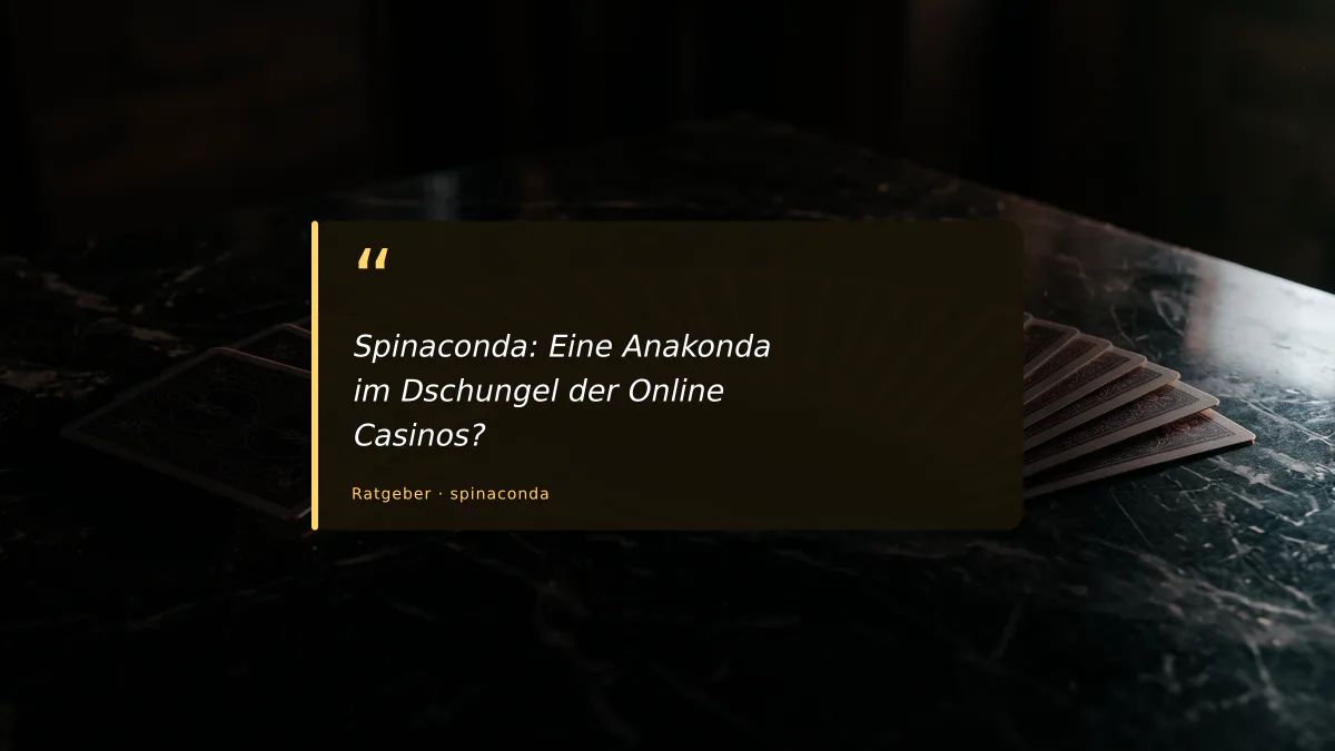 Spinaconda: Eine Anakonda im Dschungel der Online Casinos?