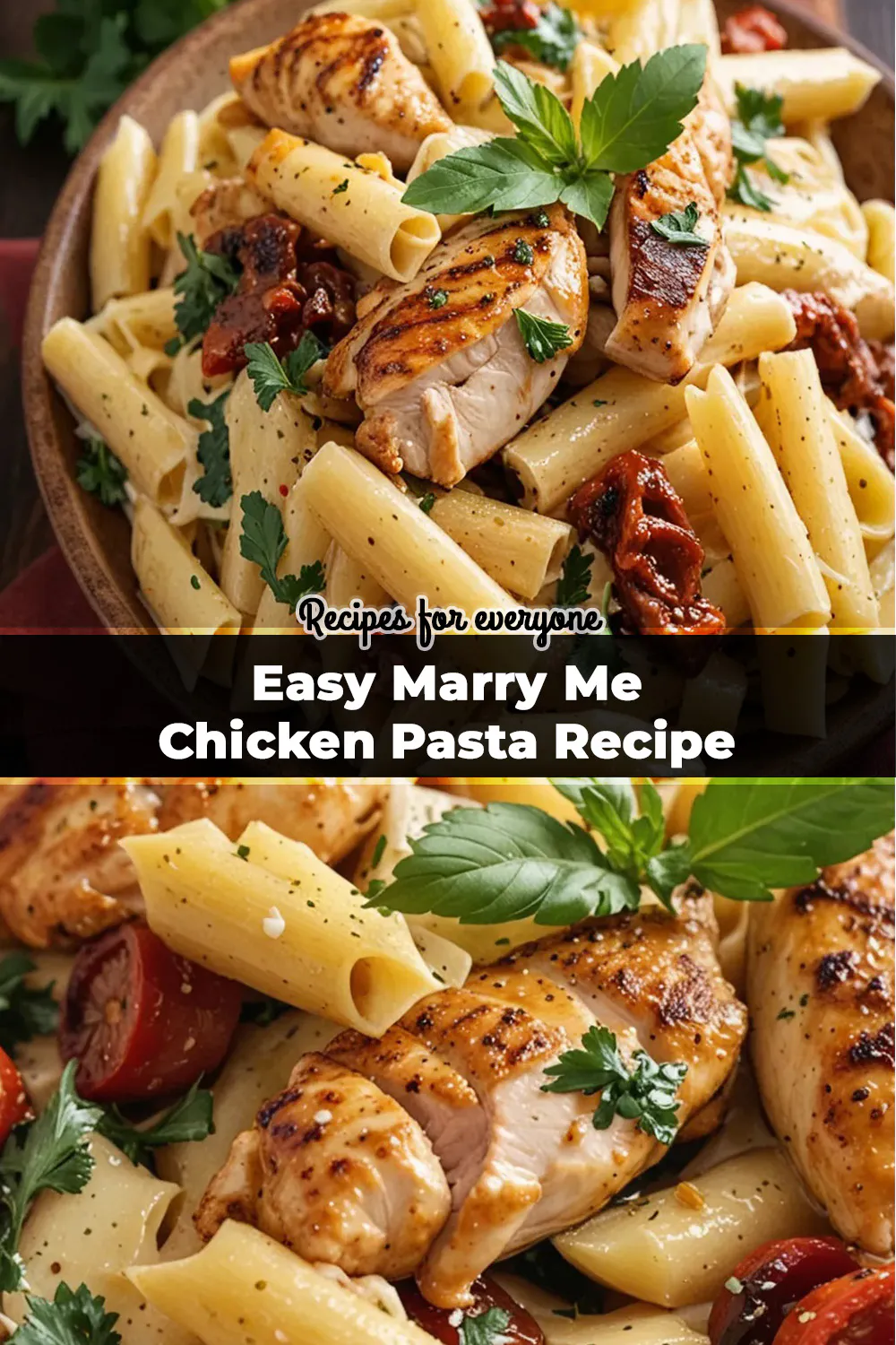 Easy Marry Me Chicken Pasta Recipe