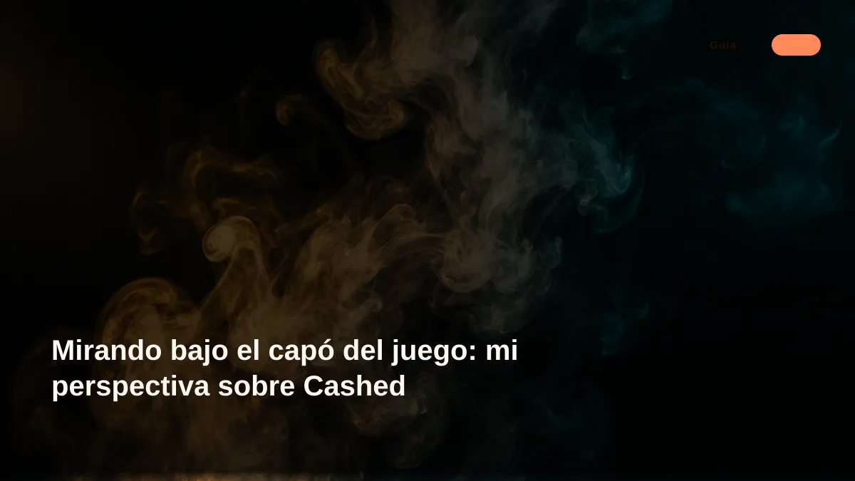 Mirando bajo el capó del juego: mi perspectiva sobre Cashed